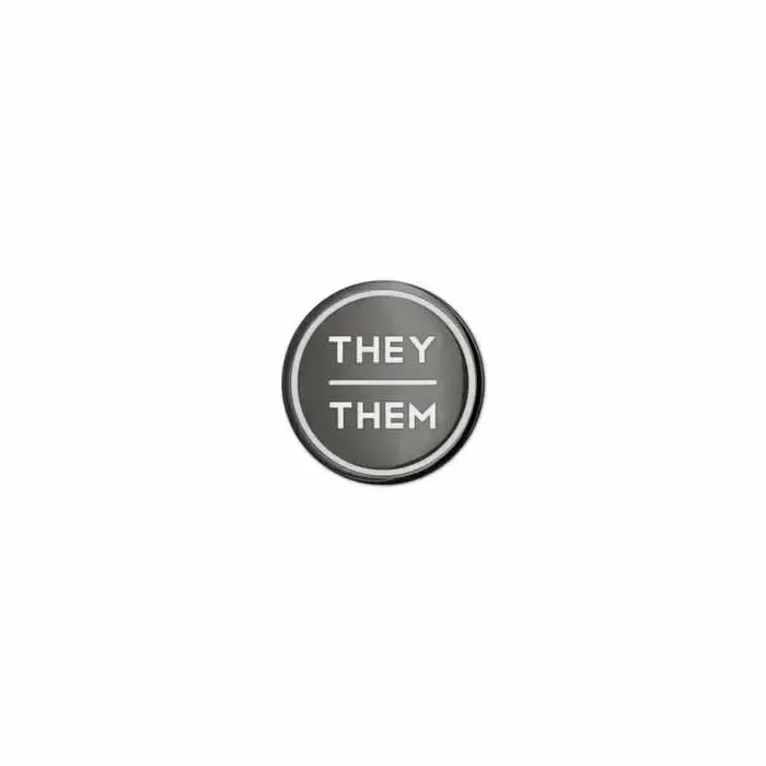 They / Them Pronoun Pin